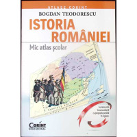 ISTORIA ROMANIEI. MIC ATLAS SCOLAR
