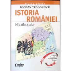 ISTORIA ROMANIEI. MIC ATLAS SCOLAR