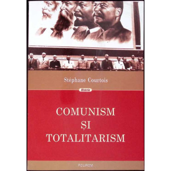 COMUNISM SI TOTALITARISM
