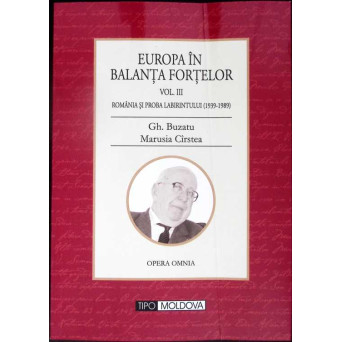 EUROPA IN BALANTA FORTELOR VOL.3