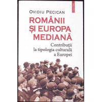 ROMANII SI EUROPA MEDIANA. CONTRIBUTII LA TIPOLOGIA CULTURALA A EUROPEI