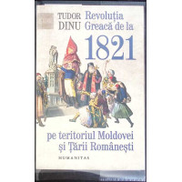 REVOLUTIA GREACA DE LA 1821 PE TERITORIUL MOLDOVEI SI TARII ROMANESTI