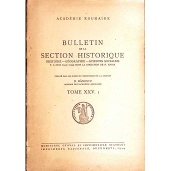 BULLETIN DE LA SECTION HISTORIQUE TOME XXV
