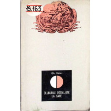 CLUBURILE SOCIALISTE LA SATE 1898-1899