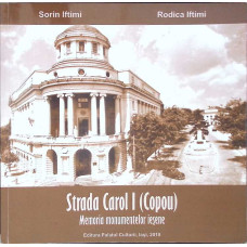 STRADA CAROL I (COPOU): MEMORIA MONUMENTELOR IESENE STRADA CAROL I (COPOU): MEMORIA MONUMENTELOR IESENE