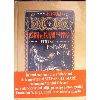 ISTORIA LUI STEFAN CEL MARE PENTRU POPORUL ROMAN