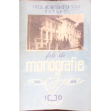 FILE DE MONOGRAFIE: LICEUL DE MATEMATICA-FIZICA DOROHOI 1879-1979