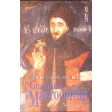 CONSTANTIN MAVROCORDAT. REFORMATORUL