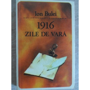 1916 ZILE DE VARA