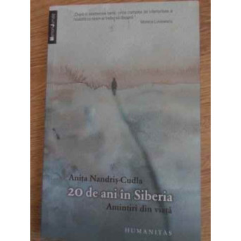 20 DE ANI IN SIBERIA. AMINTIRI DIN VIATA