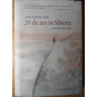 20 DE ANI IN SIBERIA. AMINTIRI DIN VIATA