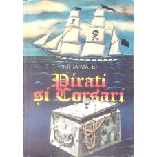 PIRATI SI CORSARI