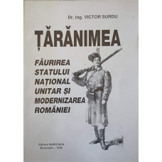 TARANIMEA. FAURIREA STATULUI NATIONAL UNITAR SI  MODERNIZAREA ROMANIEI