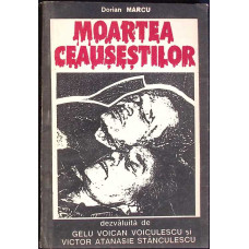 MOARTEA CEAUSESTILOR