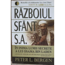 RAZBOIUL SFANT S.A.: IN INIMA LUMII SECRETE A LUI OSAMA BIN LADEN