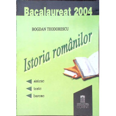ISTORIA ROMANILOR BACALAUREAT 2004