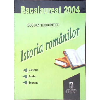 ISTORIA ROMANILOR BACALAUREAT 2004