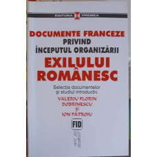 DOCUMENTE FRANCEZE PRIVIND INCEPUTUL ORGANIZARII EXILULUI ROMANESC