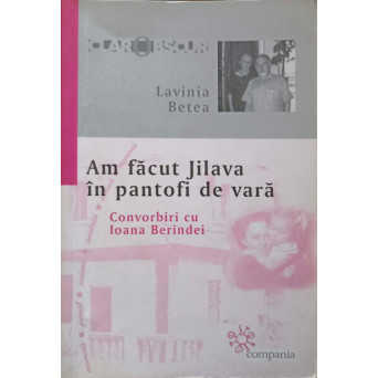 AM FACUT JILAVA IN PANTOFI DE VARA