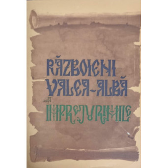RAZBOIENI VALEA-ALBA SI IMPREJURIMILE