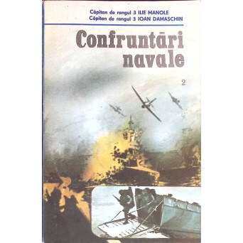 CONFRUNTARI NAVALE VOL 2