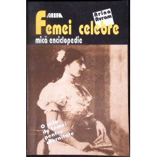 FEMEI CELEBRE, MICA ENCICLOPEDIE