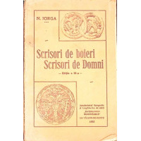 SCRISORI DE BOIERI. SCRISORI DE DOMNI SCRISORI DE BOIERI. SCRISORI DE DOMNI