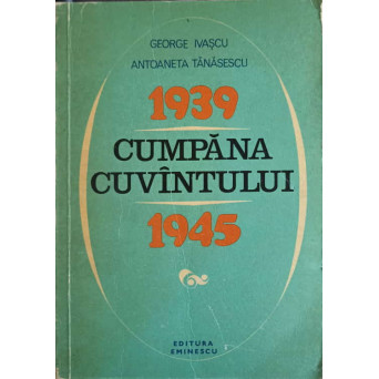 1939-1945 CUMPANA CUVANTULUI