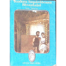TEODORA IMPARATEASA BIZANTULUI