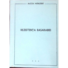 REZISTENTA BASARABIEI