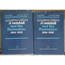 R.W. SETON-WATSON SI ROMANII 1906-1920 VOL.1-2