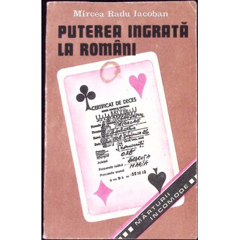 PUTEREA INGRATA LA ROMANI
