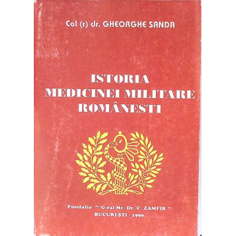 ISTORIA MEDICINEI MILITARE ROMANESTI