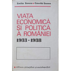 VIATA ECONOMICA SI POLITICA A ROMANIEI 1933-1938