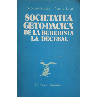 SOCIETATEA GETO-DACILOR DE LA BUREBISTA LA DECEBAL