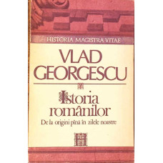 ISTORIA ROMANILOR DE LA ORIGINI PANA IN ZILELE NOASTRE