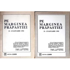 PE MARGINEA PRAPASTIEI 21-23 IANUARIE 1941 VOL.1-2