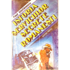 ISTORIA SERVICIILOR SECRETE ROMANESTI