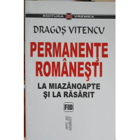 PERMANENTE ROMANESTI LA MIAZANOAPTE SI LA RASARIT PERMANENTE ROMANESTI LA MIAZANOAPTE SI LA RASARIT