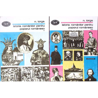 ISTORIA ROMANILOR PENTRU POPORUL ROMANESC VOL.1-2
