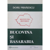 BUCOVINA SI BASARABIA (PORNIND DE LA NUMELE LOR)
