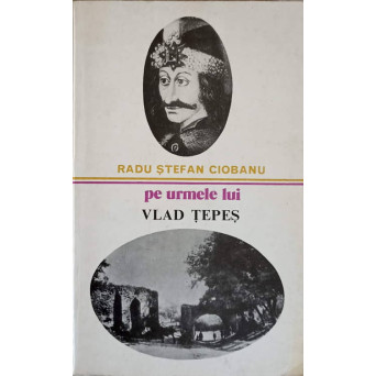 PE URMELE LUI VLAD TEPES
