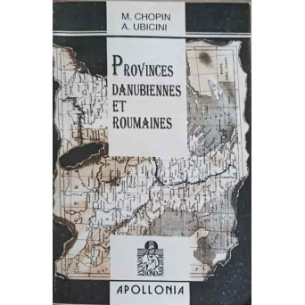 PROVINCES DANUBIENNES ET ROUMAINES