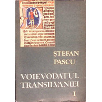 VOIEVODATUL TRANSILVANIEI VOL. 1 VOIEVODATUL TRANSILVANIEI VOL. 1