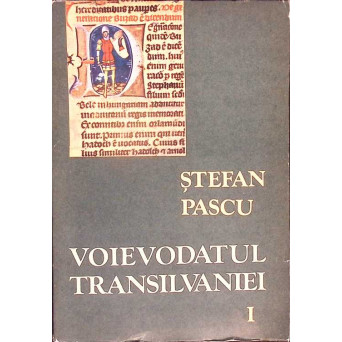 VOIEVODATUL TRANSILVANIEI VOL. 1