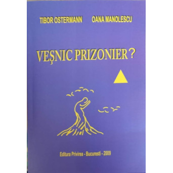 VESNIC PRIZONIER?