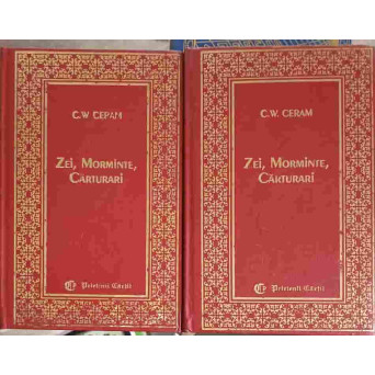 ZEI, MORMINTE, CARTURARI VOL.1-2 ROMANUL ARHEOLOGIEI