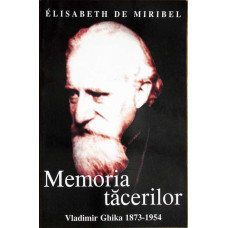 MEMORIA TACERII VLADIMIR GHIKA 1873-1954