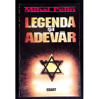 LEGENDA SI ADEVAR