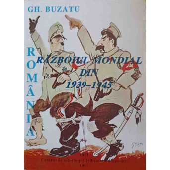 ROMANIA SI RAZBOIUL MONDIAL DIN 1939-1945